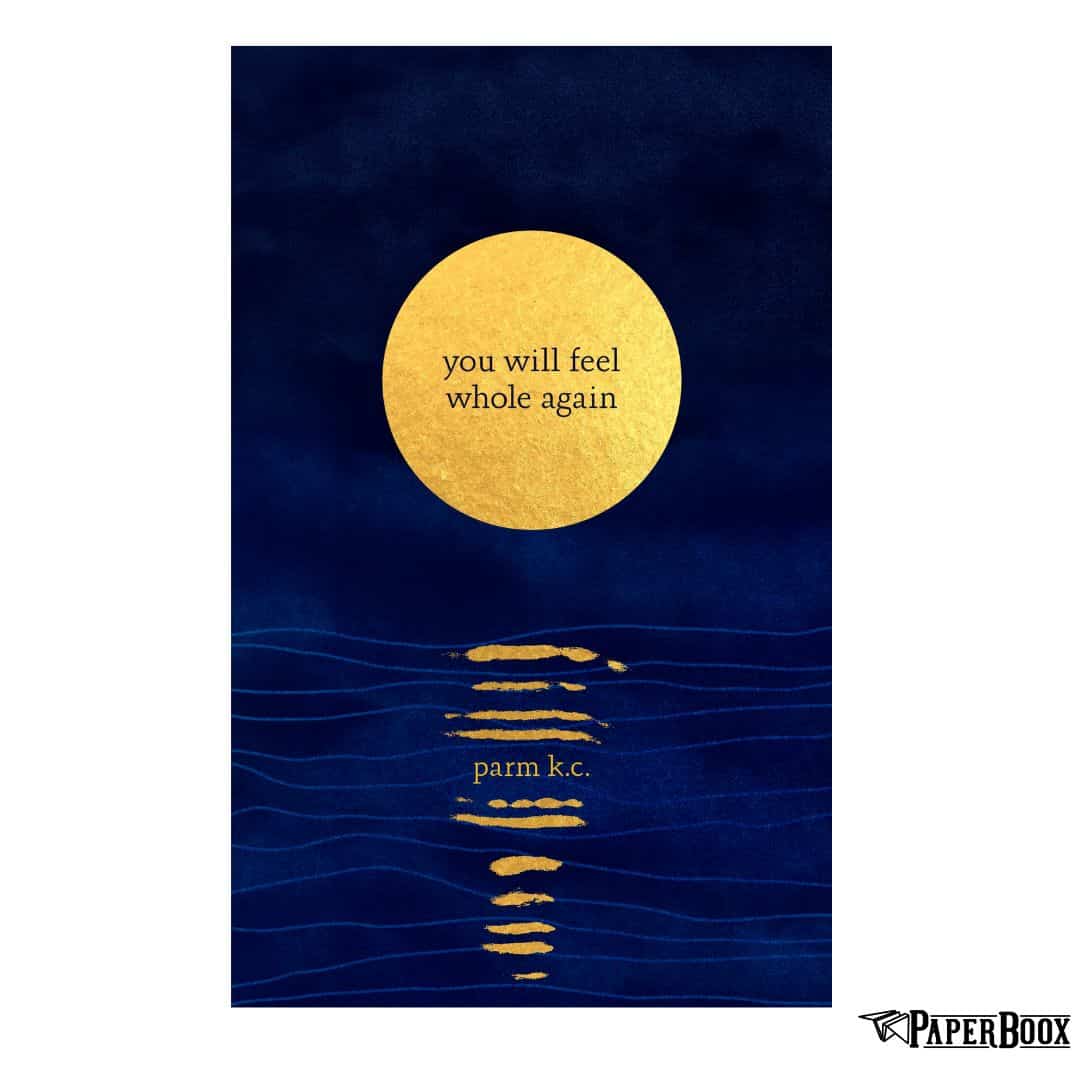 You Will Feel Whole Again (Paperback)