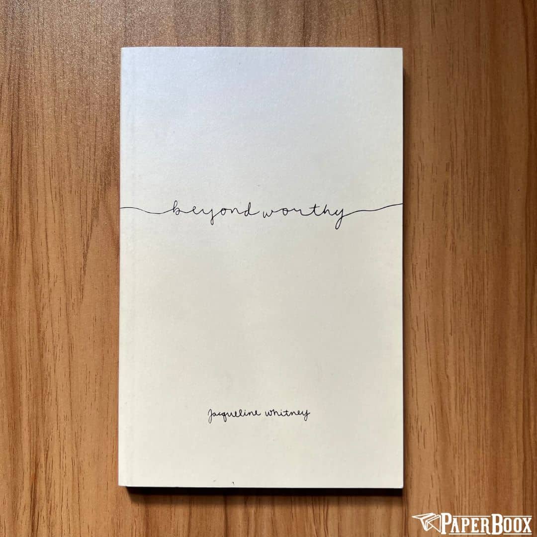Beyond Worthy (Paperback)