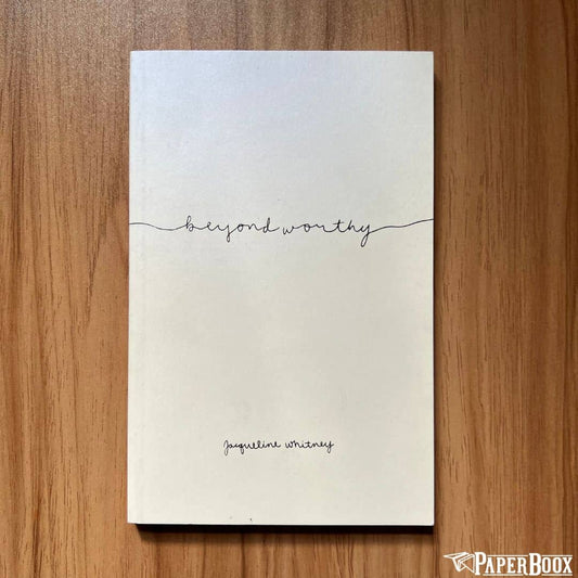 Beyond Worthy (Paperback)