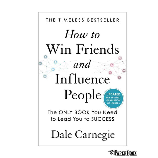 How to Win Friends and Influence People