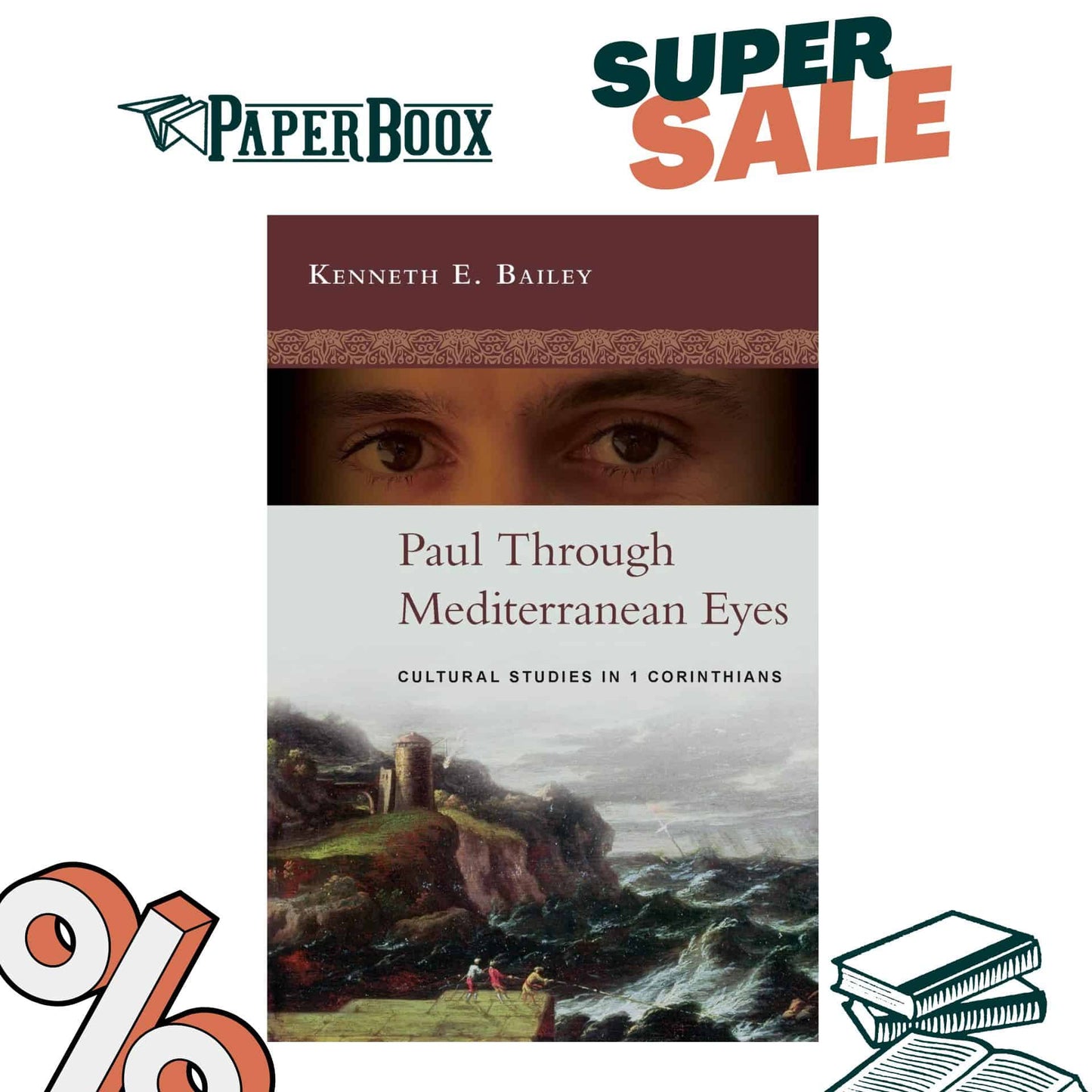 [SALE] Paul Through Mediterranean Eyes: Cultural Studies in 1 Corinthians