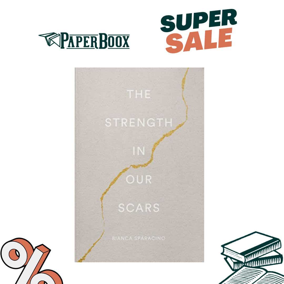 [SALE] The Strength In Our Scars (Paperback)