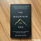 The Mountain Is You (Paperback)