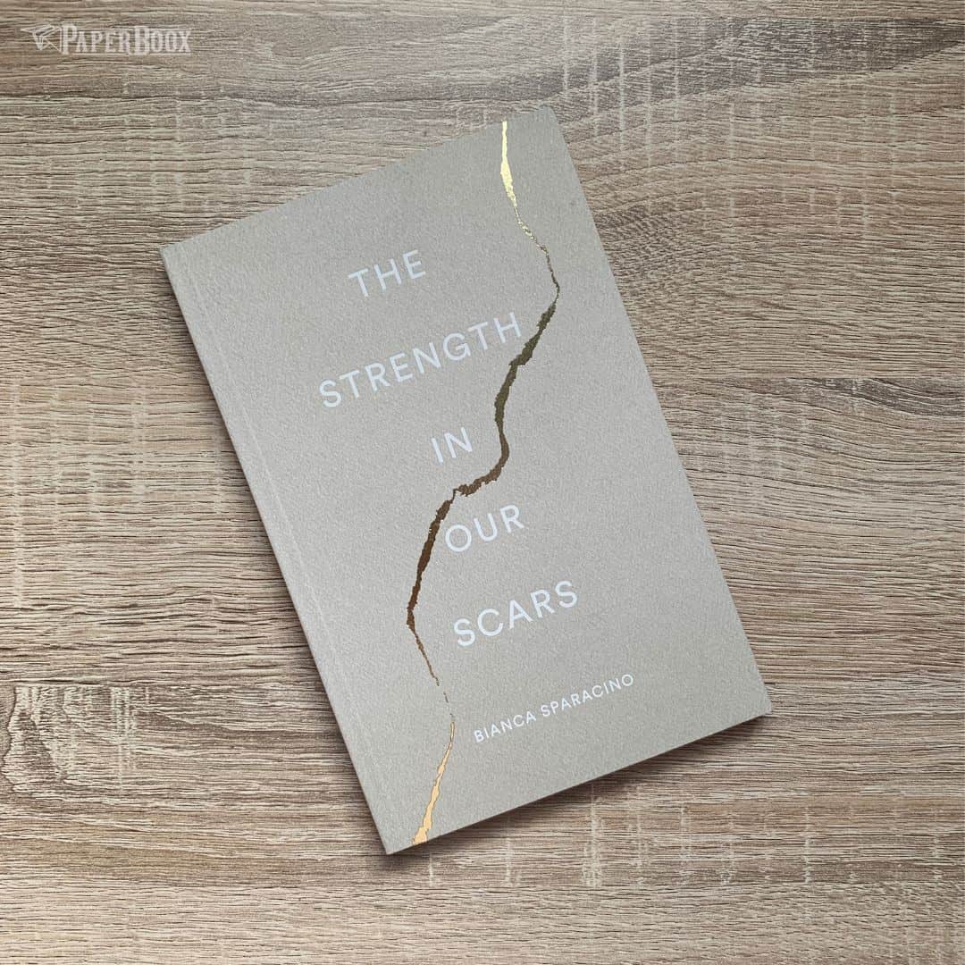 The Strength In Our Scars (Paperback)